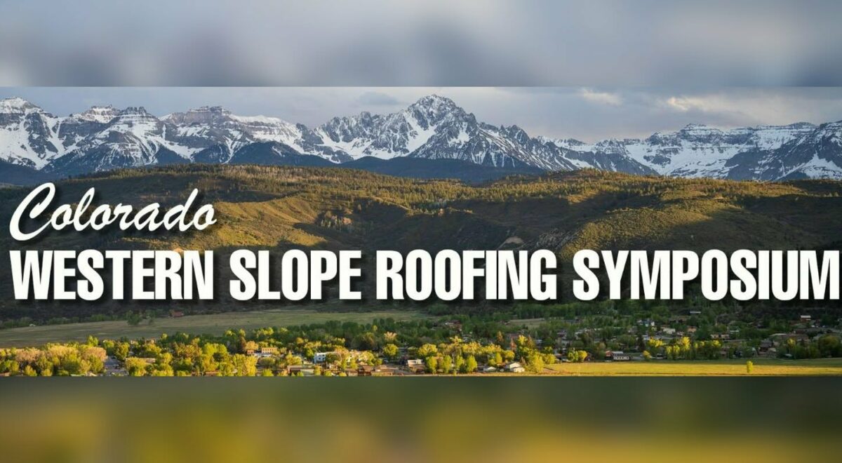 Interested in Attending the Western Slope Roofing Symposium?