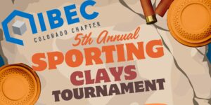 Banner for IIBEC Colorado Chapter's 5th Annual Sporting Clays Tournament.