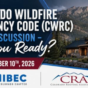 Banner for the IIBEC Colorado/CRA Colorado Wildfire Resiliency Code (CWRC) Panel Discussion.